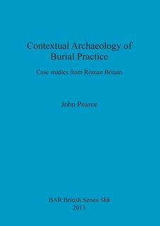 Front cover_Contextual Archaeology of Burial Practice