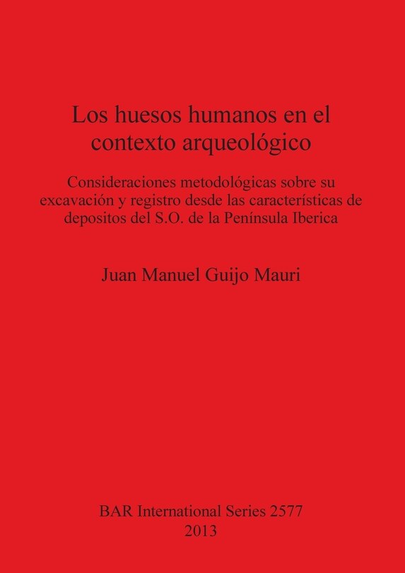 Couverture_Los huesos humanos en el contexto arqueológico