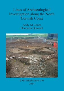 Couverture_Lines of Archaeological Investigation along the North Cornish Coast