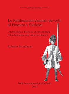 Couverture_Le fortificazioni campali dei colli di Finestre e Fattieres