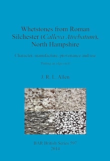 Couverture_Whetstones from Roman Silchester (Calleva Atrebatum), North Hampshire