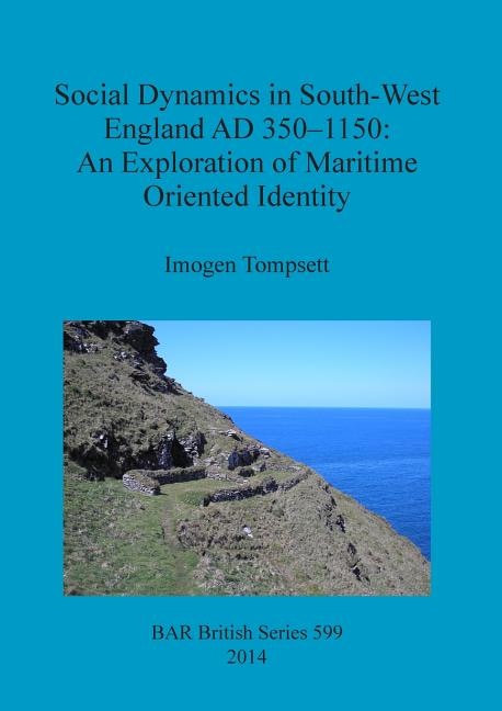 Couverture_Social Dynamics in South-West England AD 350-1150