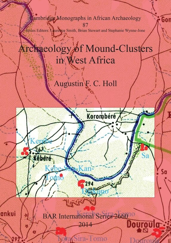 Couverture_Archaeology of Mound-Clusters in West Africa