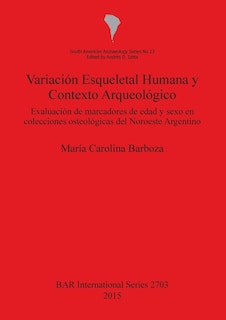 Front cover_Variación Esqueletal Humana y Contexto Arqueológico
