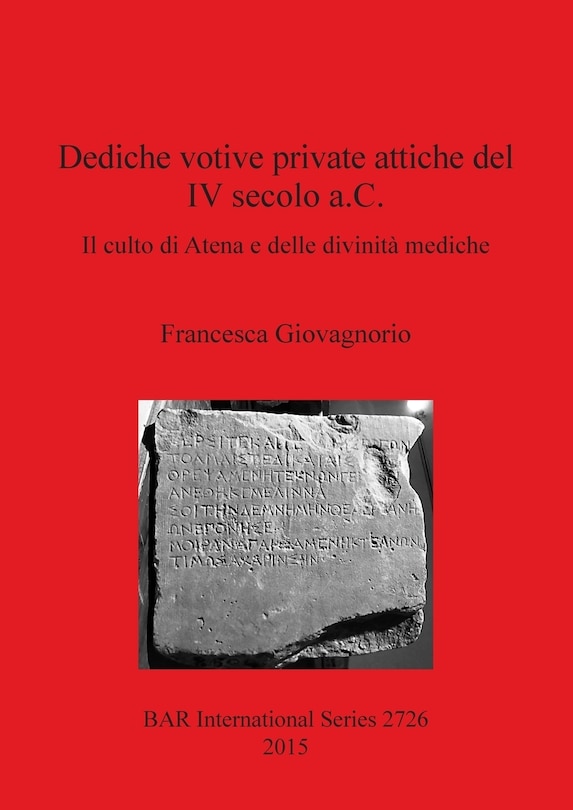 Front cover_Dediche votive private attiche del IV secolo a.C.