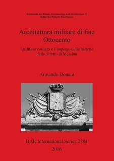 Front cover_Architettura militare di fine Ottocento