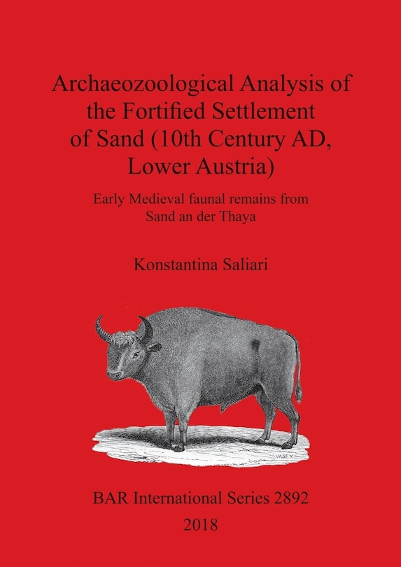 Couverture_Archaeozoological Analysis of the Fortified Settlement of Sand (10th Century AD, Lower Austria)