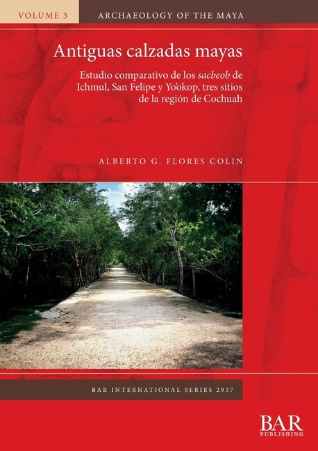 Front cover_Antiguas calzadas mayas