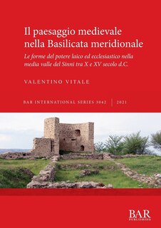 Front cover_Il Paesaggio Medievale Nella Basilicata Meridionale