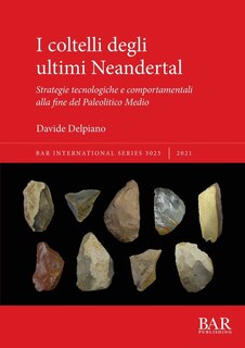 Front cover_I coltelli degli ultimi Neandertal