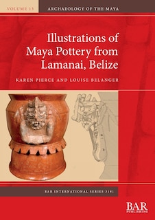 Front cover_Illustrations of Maya Pottery from Lamanai, Belize