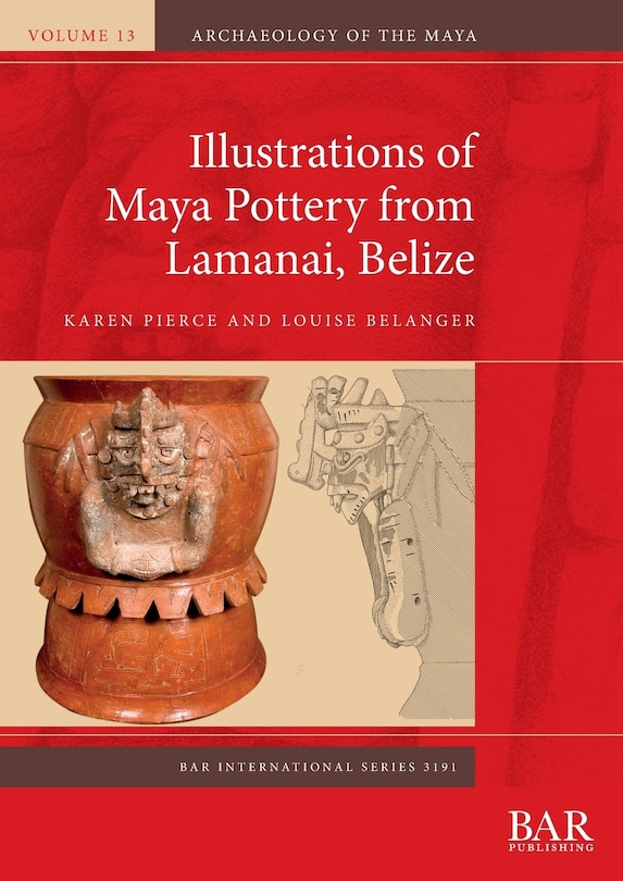 Front cover_Illustrations of Maya Pottery from Lamanai, Belize