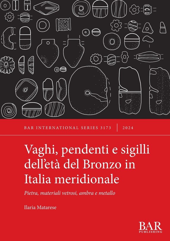 Front cover_Vaghi, pendenti e sigilli dell'età del Bronzo in Italia meridionale