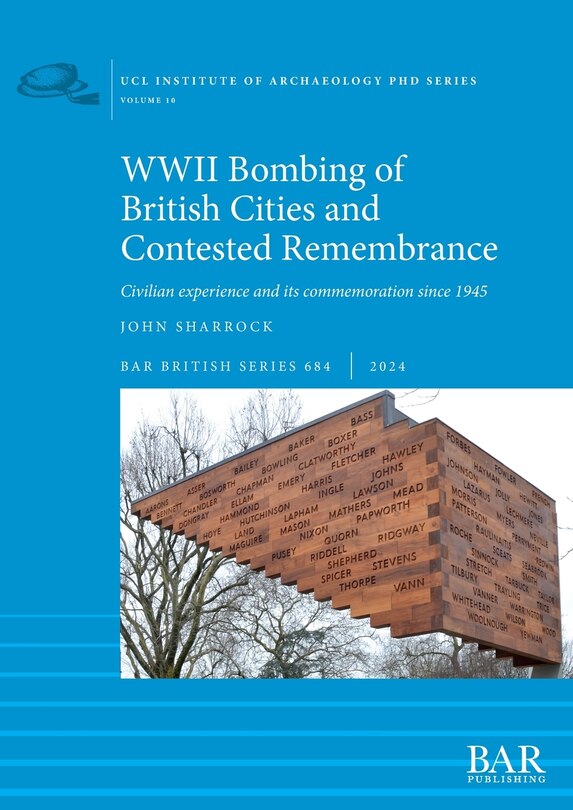 Front cover_WWII Bombing of British Cities and Contested Remembrance