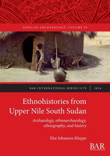 Front cover_Ethnohistories from Upper Nile South Sudan