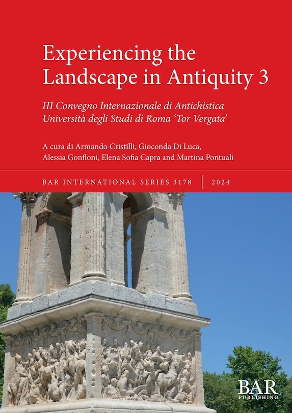 Front cover_Experiencing the Landscape in Antiquity 3