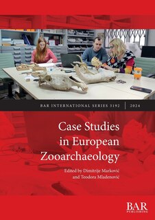 Front cover_Case Studies in European Zooarchaeology