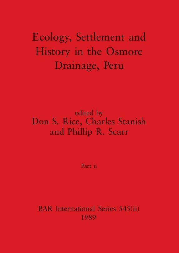 Couverture_Ecology, Settlement and History in the Osmore Drainage, Peru, Part ii