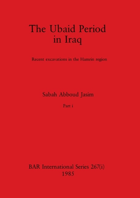 Couverture_The Ubaid Period in Iraq, Part i