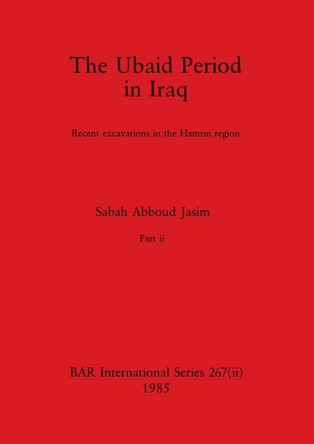 Couverture_The Ubaid Period in Iraq, Part ii