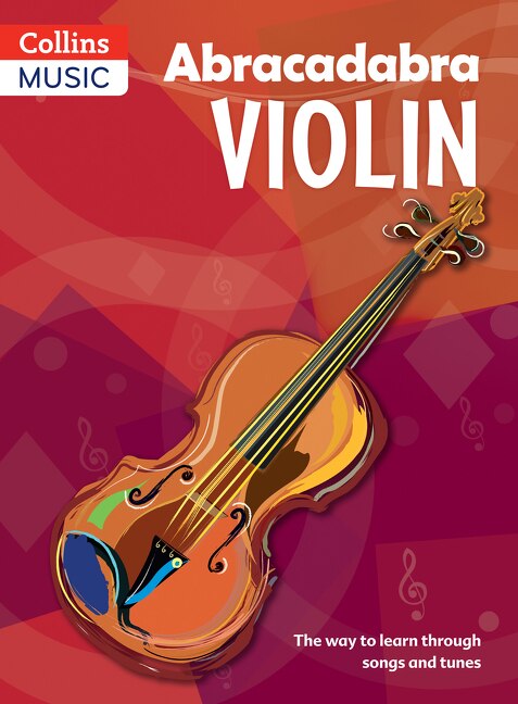 Front cover_Abracadabra Strings – Abracadabra Violin (Pupil's book): The way to learn through songs and tunes