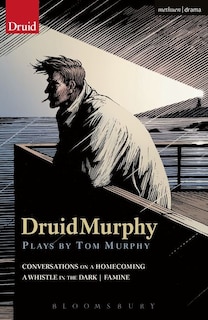 Druidmurphy: Plays By Tom Murphy