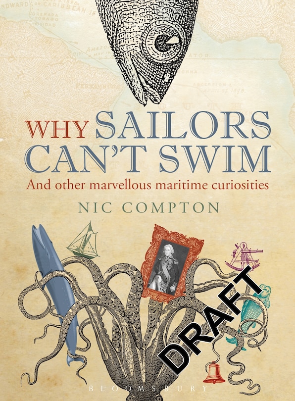 Couverture_Why Sailors Can't Swim And Other Marvellous Maritime Curiosities