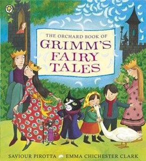 Couverture_The Orchard Book Of Grimm's Fairy Tales