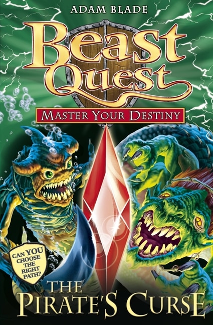 Front cover_Beast Quest: Master Your Destiny 3: The Pirate`s Curse