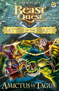 Couverture_Beast Quest: Battle Of The Beasts 2: Amictus Vs Tagus
