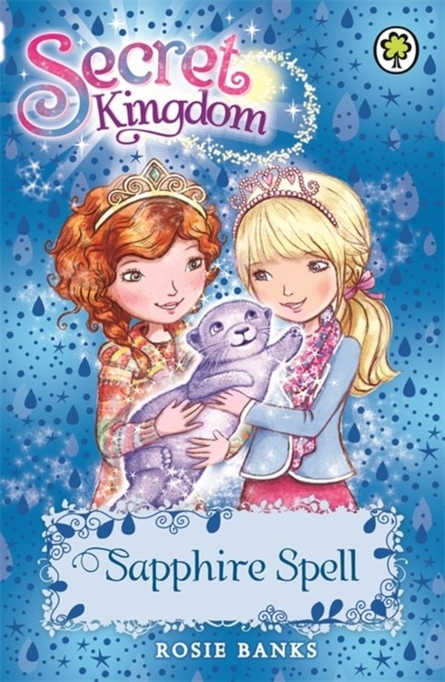 Front cover_Secret Kingdom: 24: Sapphire Spell