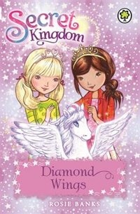 Front cover_Secret Kingdom: 25: Diamond Wings