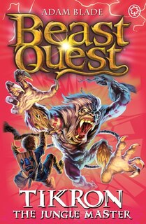 Couverture_Beast Quest: 81: Tikron The Jungle Master