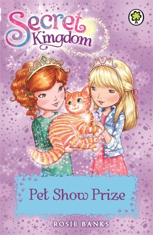 Front cover_Secret Kingdom: 29: Pet Show Prize
