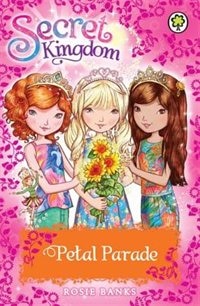 Front cover_Secret Kingdom: Special 7: Petal Parade