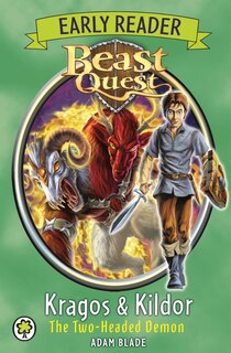 Front cover_Beast Quest: Early Reader Kragos & Kildor The Two-headed Demon