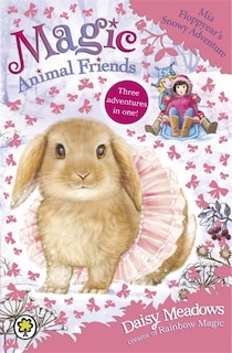 Couverture_Magic Animal Friends: Mia Floppyear's Snowy Adventure