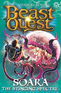 Front cover_Beast Quest: 96: Soara The Stinging Spectre
