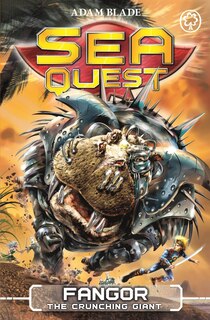 Front cover_Sea Quest: Fangor The Crunching Giant