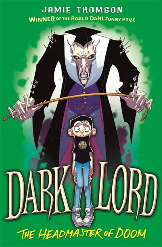 Front cover_Dark Lord: 4: Headmaster Of Doom