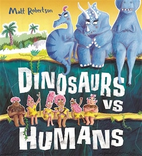 Front cover_Dinosaurs Vs Humans
