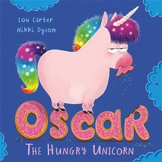 Front cover_Oscar The Hungry Unicorn