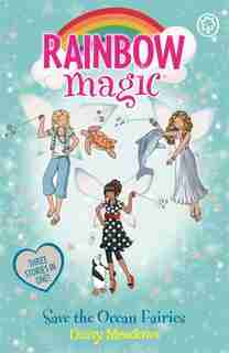 Rainbow Magic: Save The Ocean Fairies: Special de Daisy Meadows