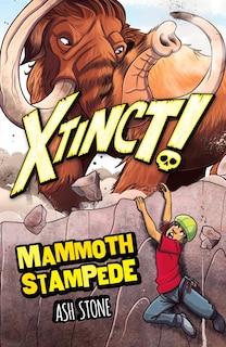 Couverture_Xtinct!: Mammoth Stampede