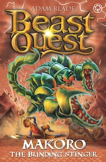 Couverture_Beast Quest: Makoro the Blinding Stinger