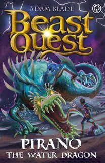 Couverture_Beast Quest: Pirano the Water Dragon