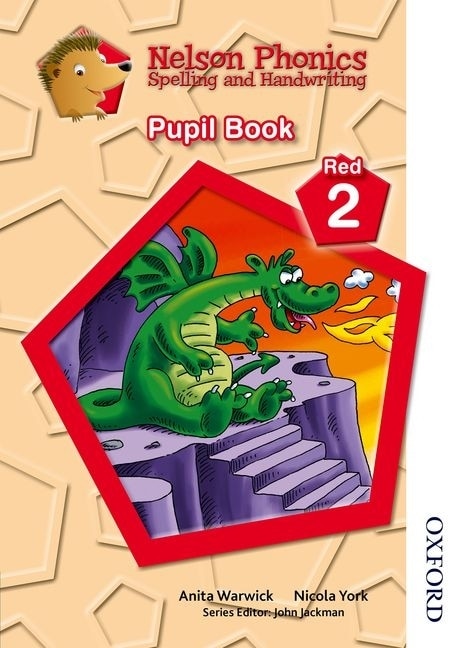 Nelson Phonics Spelling And Handwriting: Pupil Book Red 2