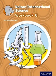 Nelson International Science: Workbook 6