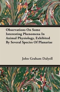 Front cover_Observations On Some Interesting Phenomena In Animal Physiology, Exhibited By Several Species Of Planariae