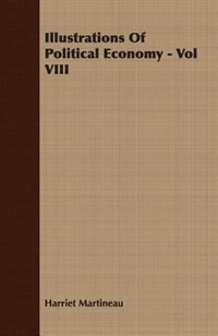 Couverture_Illustrations of Political Economy - Vol VIII